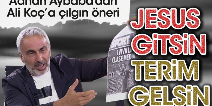 Fenerbahçe'de Jesus'un yerine Fatih Terim! Adnan Aybaba'dan Ali Koç'a tarihi çağrı