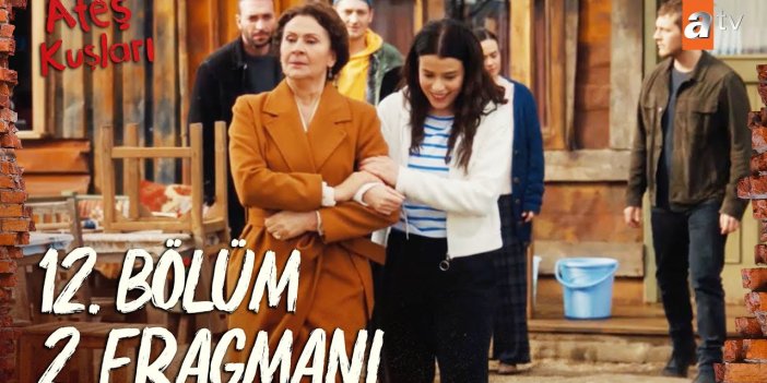 Ateş Kuşları yeni bölüm ne zaman? Ateş Kuşları 12. bölüm 2. fragman yayınlandı mı?