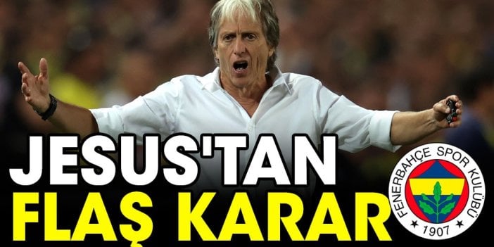 Jesus'tan flaş karar. Fenerbahçe'nin Ankaragücü 11'i belli oldu