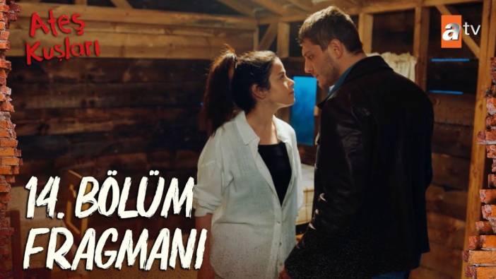 Ateş Kuşları 14. bölüm fragmanı yayınlandı mı? Ateş Kuşları yeni bölüm ne zaman?