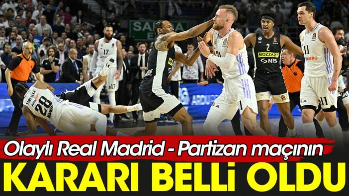 EuroLeauge'deki olaylı Real Madrid-Partizan maçının kararı belli oldu