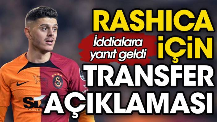 Rashica için transfer açıklaması