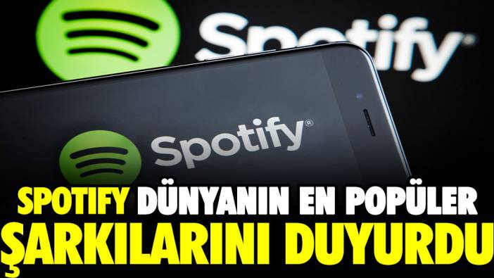 Spotify dünyanın en popüler şarkılarını duyurdu