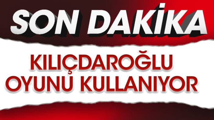 Kılıçdaroğlu oyunu kullandı (14 Mayıs 2023)