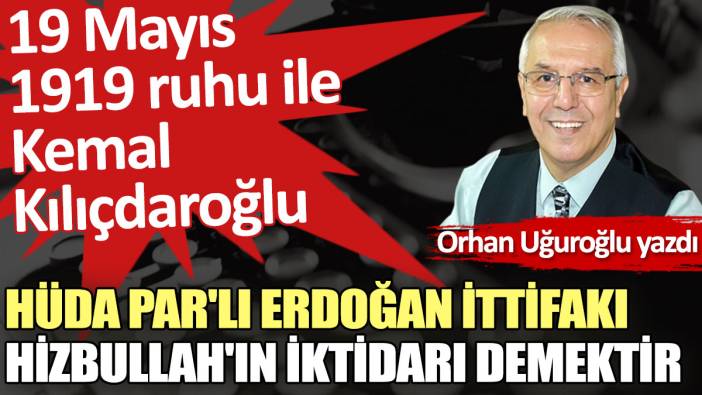 HÜDA PAR'lı Erdoğan ittifakı Hizbullah'ın iktidarı demektir