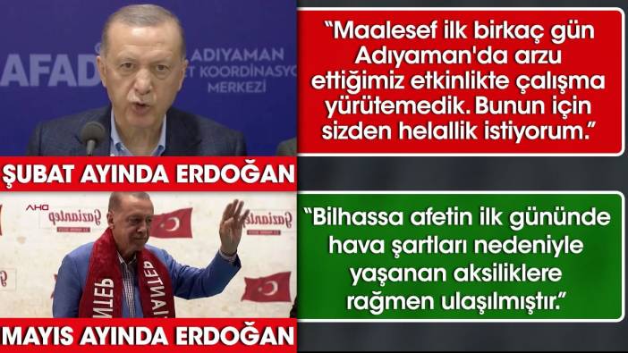 Erdoğan’ın deprem bölgesinde birbiriyle çelişen sözleri