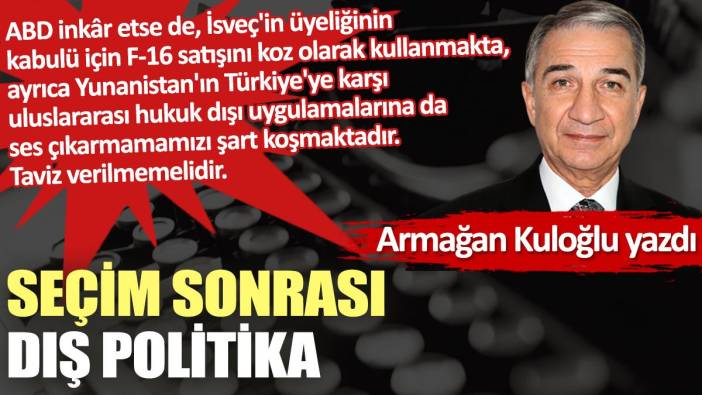 Seçim sonrası dış politika