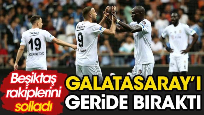 Beşiktaş Şampiyon Galatasaray'ı geride bıraktı