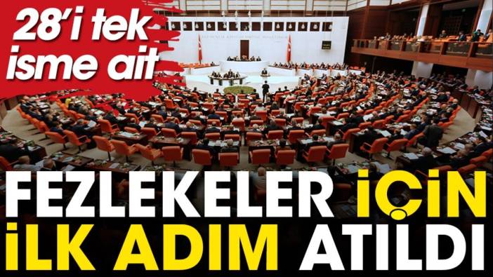 Fezlekeler için ilk adım atıldı. 28'i tek isme ait