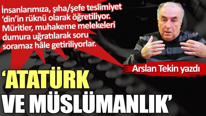 ‘Atatürk ve Müslümanlık’