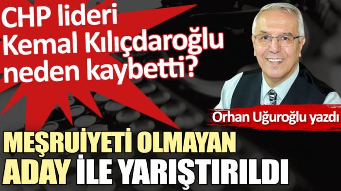 Meşruiyeti olmayan aday ile yarıştırıldı