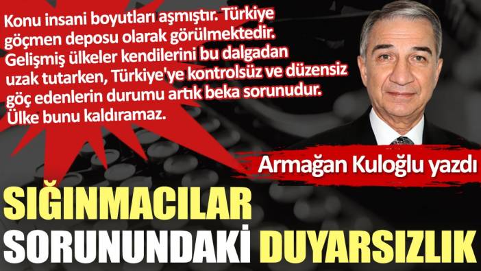 Sığınmacılar sorunundaki duyarsızlık