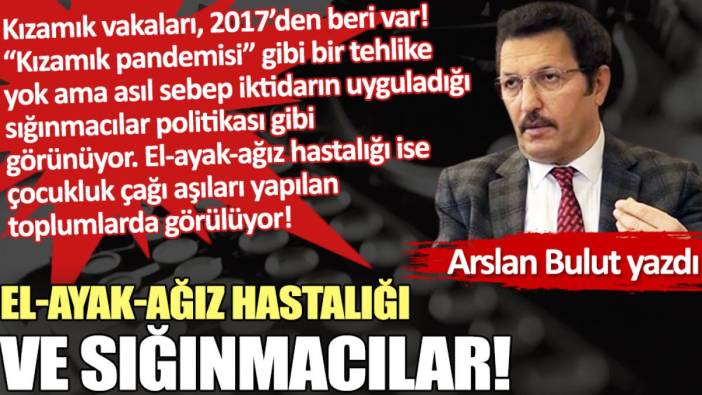 El-ayak-ağız hastalığı ve sığınmacılar!