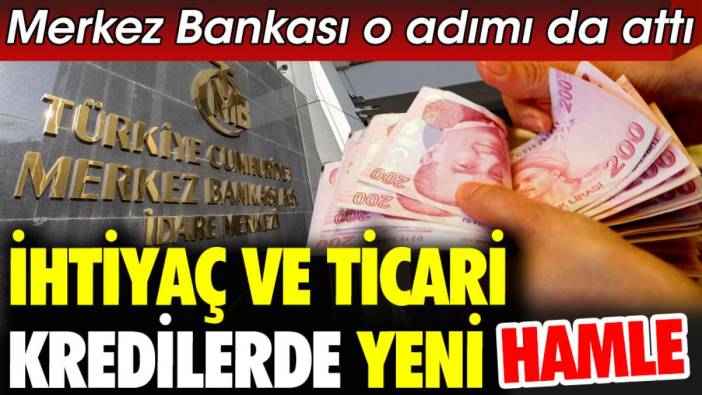 İhtiyaç ve ticari kredilerde yeni hamle. Merkez Bankası o adımı attı