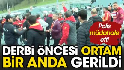 Beşiktaş ve Galatasaray taraftarları arasında ortam bir anda gerildi. Polis müdahale etti