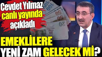 Emeklilere yeni zam gelecek mi? Cevdet Yılmaz canlı yayında açıkladı