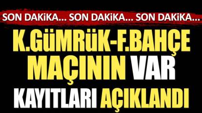 VAR kayıtları açıklandı. Yabancı hakemin Fenerbahçe'ye neden penaltı verdiği ortaya çıktı