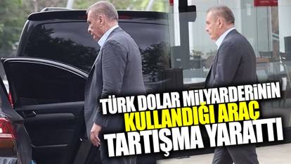 Türk dolar milyarderinin kullandığı araba tartışma yarattı