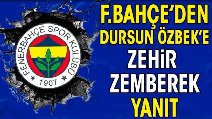 Fenerbahçe'den Dursun Özbek'e zehir zemberek yanıt. 'İnsani değerlerini sorguluyoruz' diyerek açıkladı