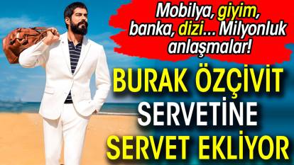 Burak Özçivit reklama doymuyor. Mobilya, giyim, banka, dizi!