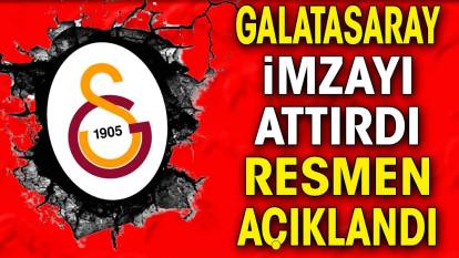 Galatasaray imzayı attırdı. Transfer resmen açıklandı