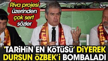 Süheyl Batum 'Tarihin en kötüsü' diyerek Dursun Özbek'i bombaladı
