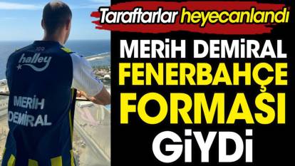 Merih Demiral Fenerbahçe forması giydi. Taraftarlar heyecanlandı