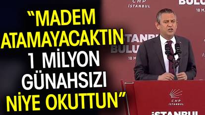 Özgür Özel'den Erdoğan’a: Madem atamayacaktın 1 milyon günahsızı niye okuttun?