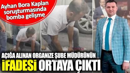 Açığa alınan Organize’nin Müdürü Kerem Öner’in ifadesi ortaya çıktı