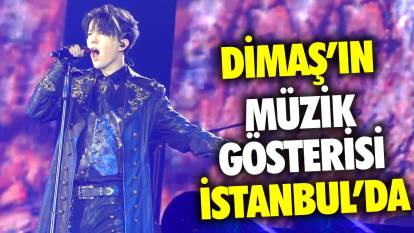 Dimaş’ın müzik gösterisi İstanbul’da