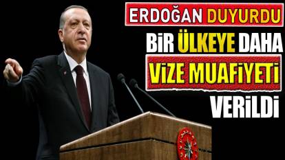 Erdoğan duyurdu. Bir ülkeye daha vize muafiyeti verildi