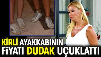 Pınar Altuğ'un kirli ayakkabısının fiyatı dudak uçuklattı