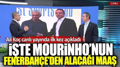 Ali Koç Jose Mourinho’nun maaşını ilk kez açıkladı