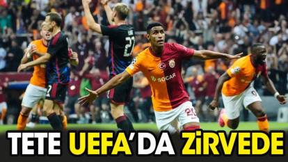 Galatasaray’ın yıldızı Tete UEFA’da zirveye çıktı