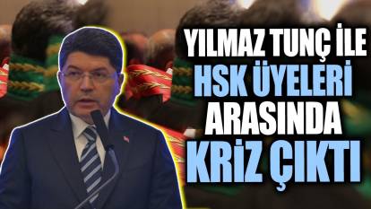 Adalet Bakanı ile HSK üyeleri arasında kriz çıktı
