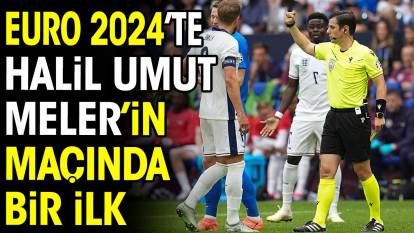 EURO 2024'te Halil Umut Meler'in maçında bir ilk
