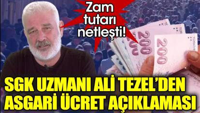 SGK Uzmanı Ali Tezel'den asgari ücret açıklaması: Zam tutarı netleşti!