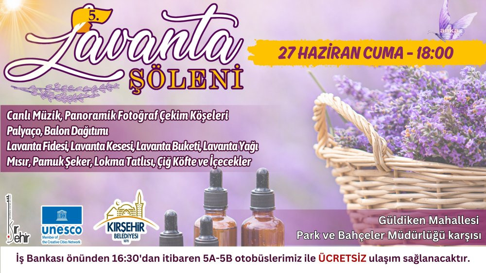 Kırşehir'de 5. Lavanta Şöleni yarın başlayacak