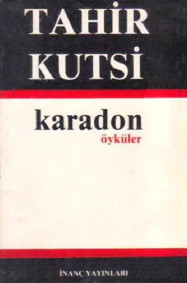 Açıklama: Karadon - Tahir Kutsi Makal - 1000Kitap