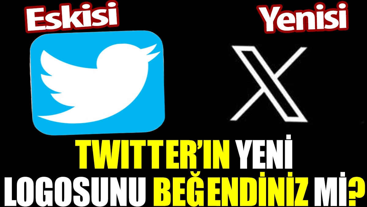 Twitter'in yeni logosunu beğendiniz mi? Tıkla oy ver...